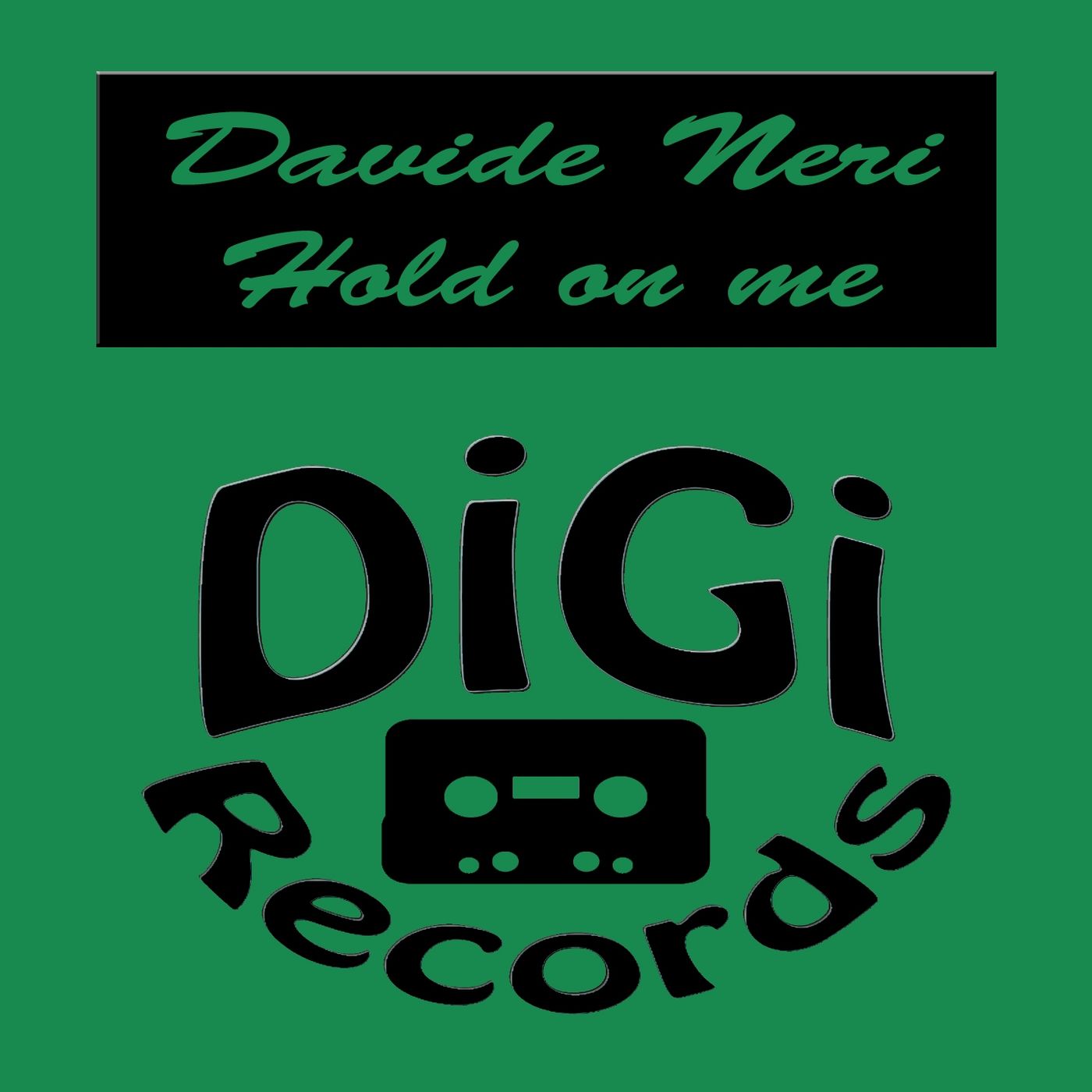 Davide Neri - Hold on Me / Digi Records