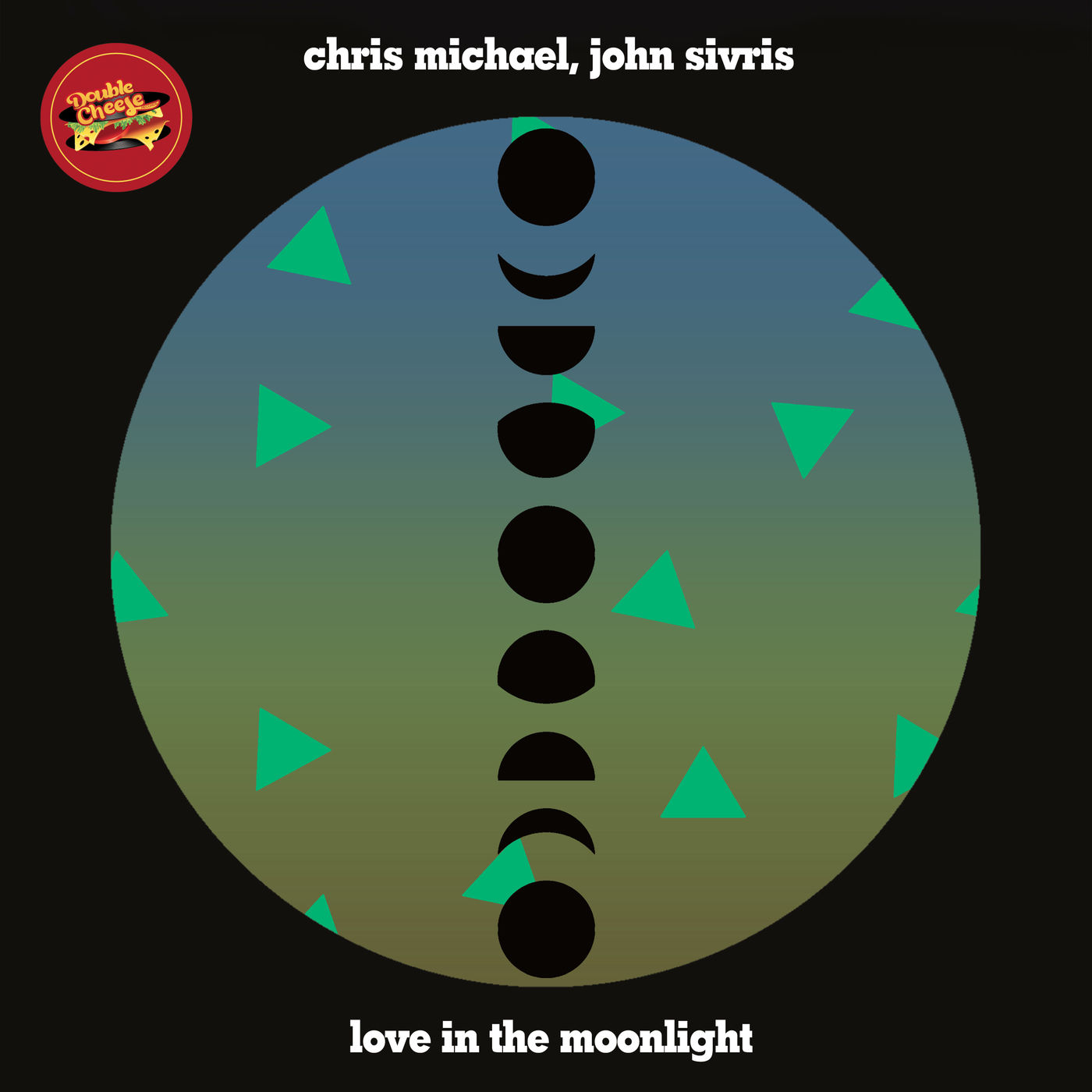 Chris Michael & John Sivris - Love In The Moonlight / Double Cheese Records