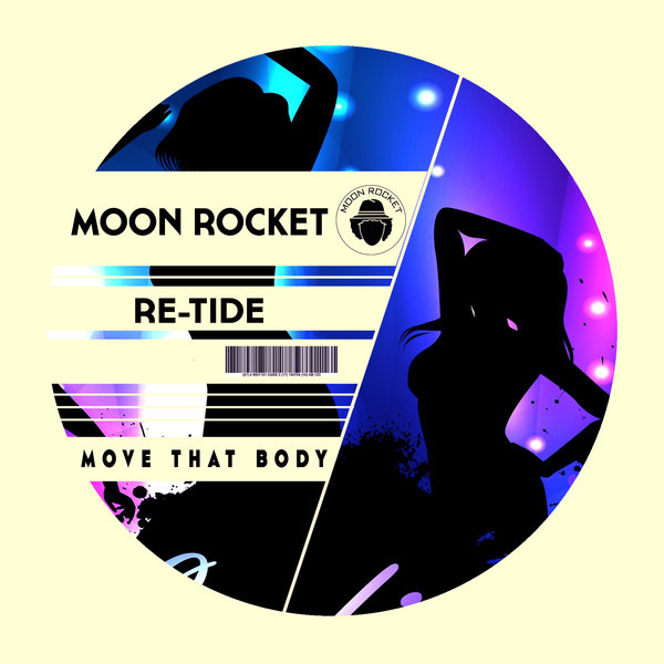 Moon Rocket & Re-Tide - Move That Body / Doomusic