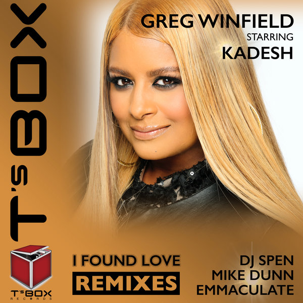 Greg Winfield feat. Kadesh - I Found Love (Remixes) / T's Box