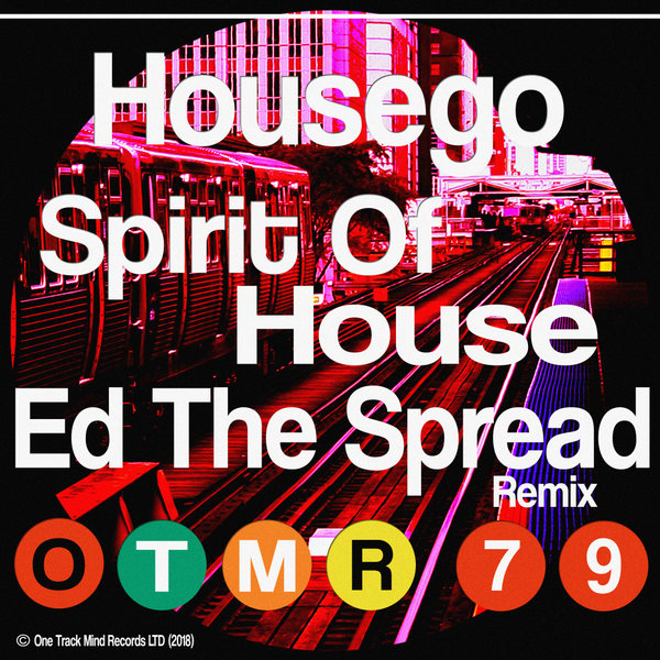 Housego - Spirit Of House (Ed's Wee Nippy Sweetie Mix) / One Track Mind
