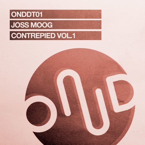 Joss Moog - Contrepied / Ondulé Recordings