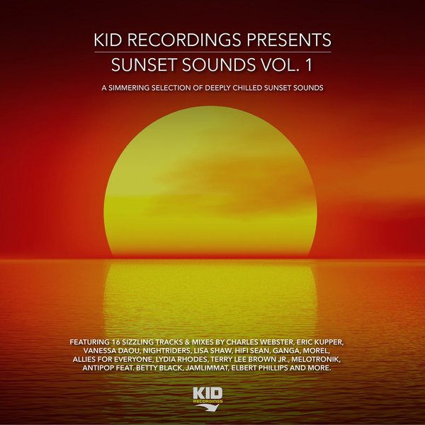VA - KID Recordings Presents Sunset Sounds, Vol. 1 / KID Recordings