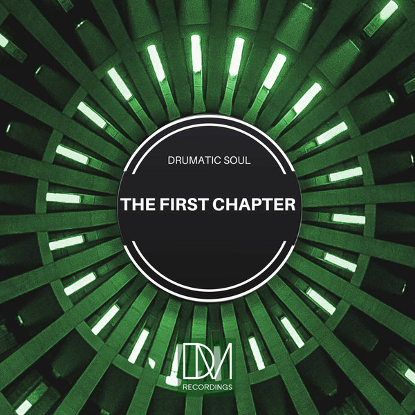 Drumatic Soul - The First Chapter / DM.Recordings