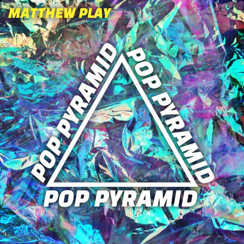 Matthew Play - Pop Pyramid / ChiNolaSoul