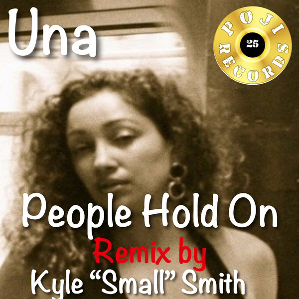 Una - People Hold On Remix / POJI Records