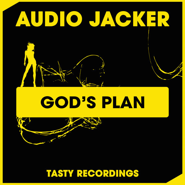 Audio Jacker - God's Plan / Tasty Recordings Digital