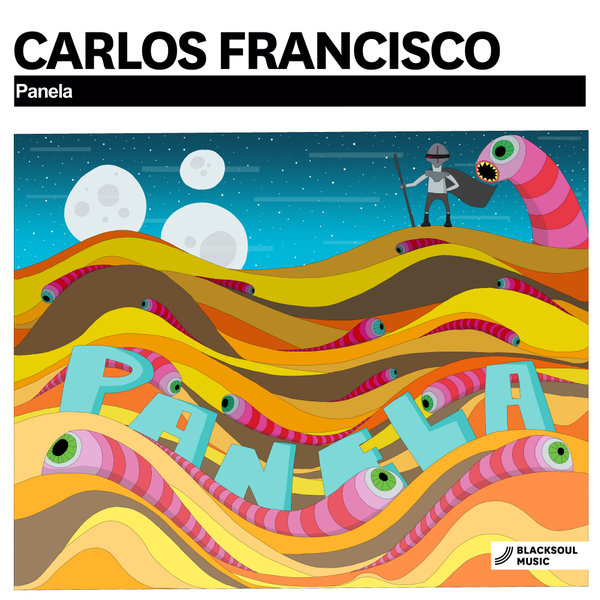 Carlos Francisco - Panela / Blacksoul Music