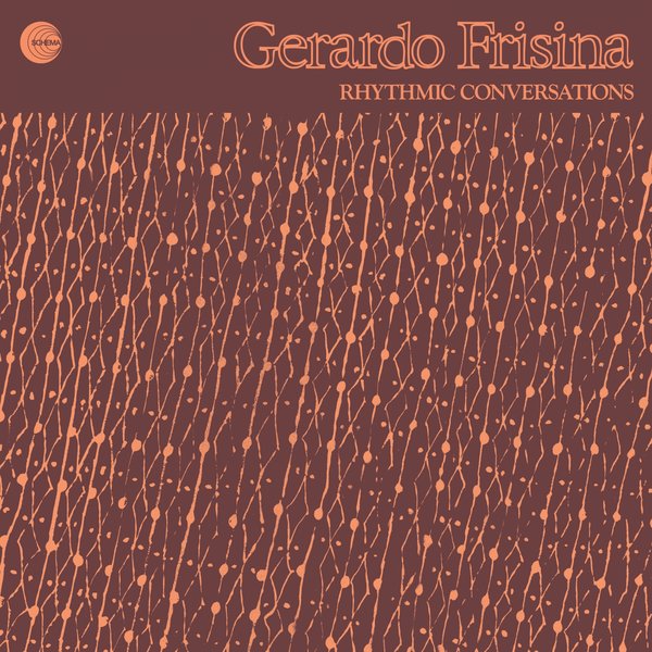 Gerardo Frisina - Rhythmic Conversations / Schema Records