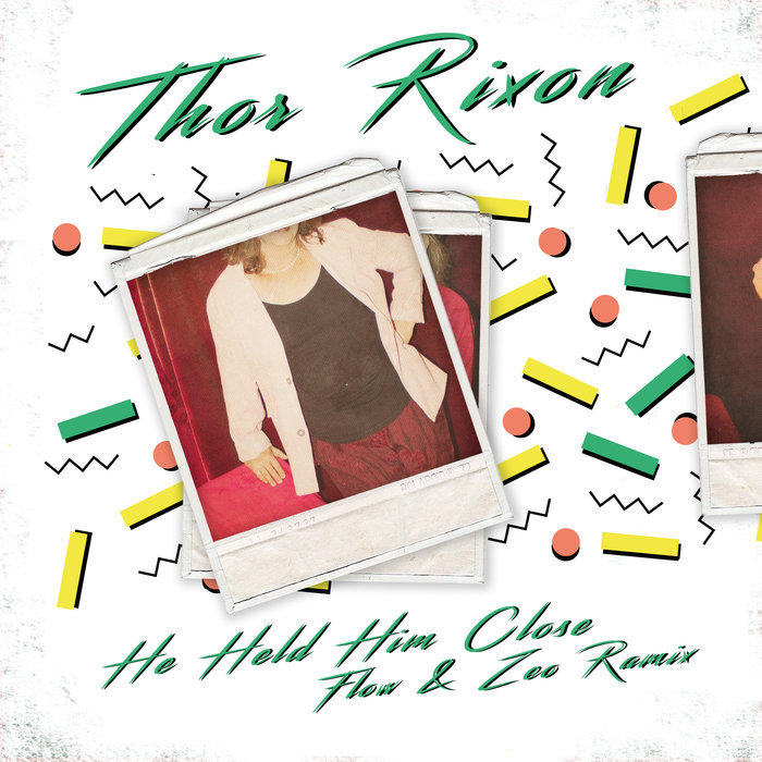 Thor Rixon feat. Roxy Caroline - He Held Him Close (Flow & Zeo Remixes) / Get Physical