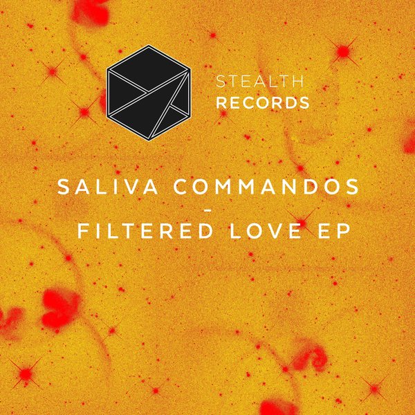Saliva Commandos - Filtered Love EP / Stealth Records