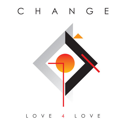 Change - Love 4 Love / Nova 017 Ltd