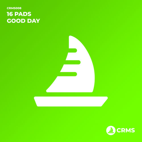 16 Pads - Good Day / CRMS Records