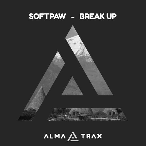 Softpaw - Break Up / Alma Trax