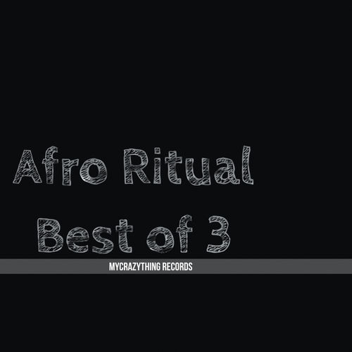 VA - Afro Ritual, Best Of 3 / Mycrazything Records