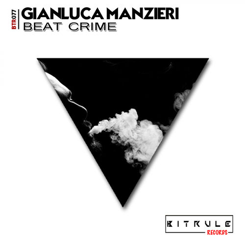 Gianluca Manzieri - Beat Crime / Bit Rule Records