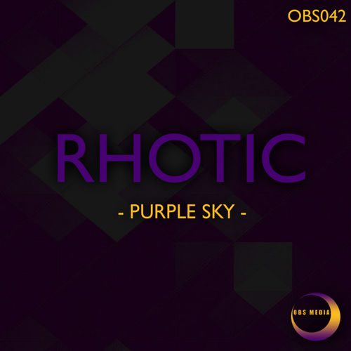 Rhotic - Purple Sky / OBS Media