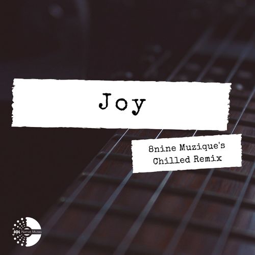 8nine Muzique & Warren Deep - Joy / Sol Native MusiQ