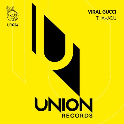 Viral Gucci - Thakadu (Afro Tech Mix) / Union Records