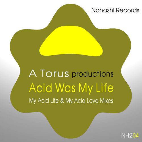Toru S. - Acid Was My Life / Nohashi Records