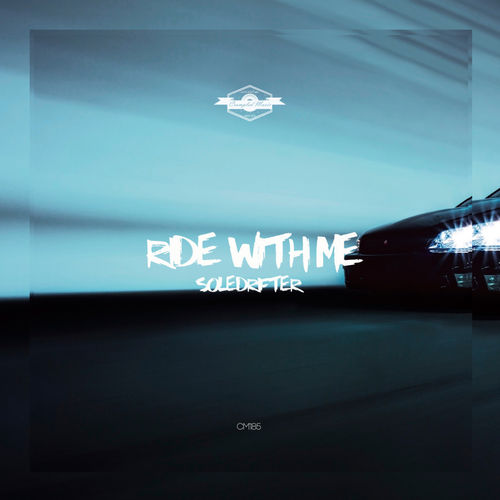 Soledrifter - Ride With Me / Crumpled Music