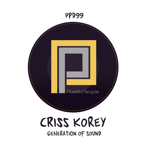 Chris Korey - Generation Of Sound / Plastik People Recordings
