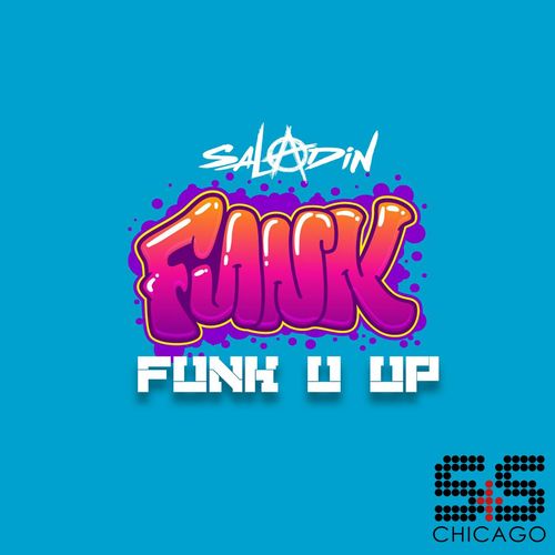 Saladin - Funk U Up / S&S Records