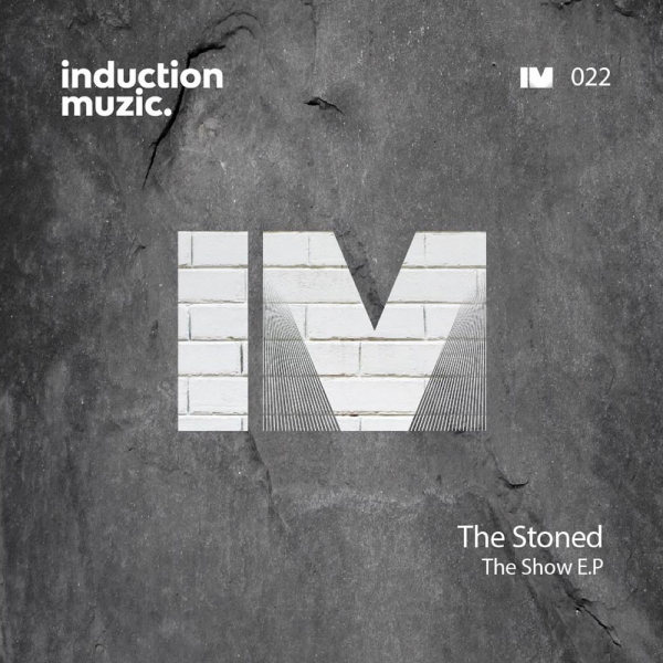 The Stoned - The Show / Induction Muzic