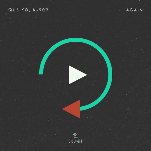 Qubiko & K-909 - Again / Armada Subjekt