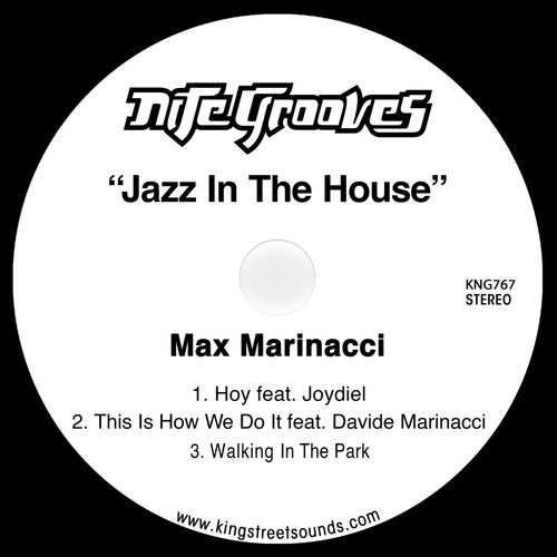 Max Marinacci - Jazz In The House / Nite Grooves