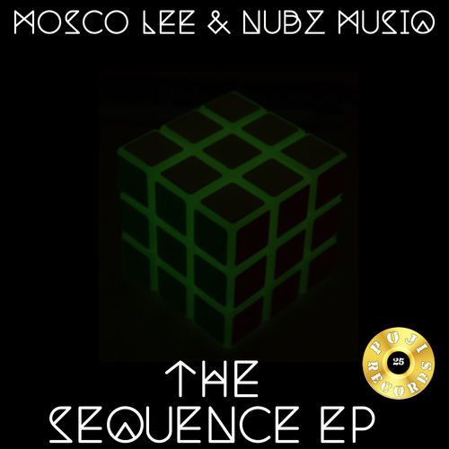 Mosco Lee & Nubz MusiQ - The Sequence EP / POJI Records