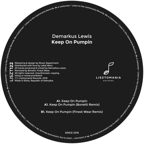 Demarkus Lewis - Keep On Pumpin / Lisztomania Records