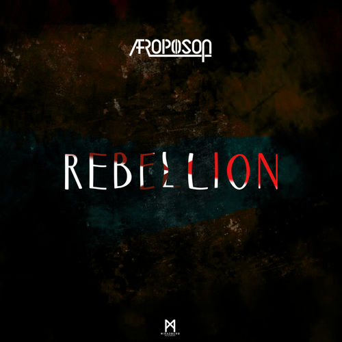 Afropoison - Rebellion / Miradouro Records