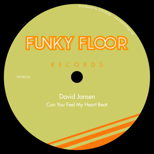 David Jansen - Can You Feel My Heart Beat / Funky Floor Records