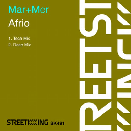 Mar+Mer - Afrio / Street King