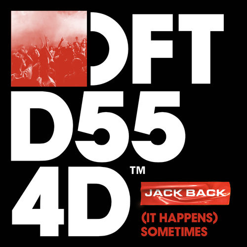 Jack Back - (It Happens) Sometimes / Defected Records
