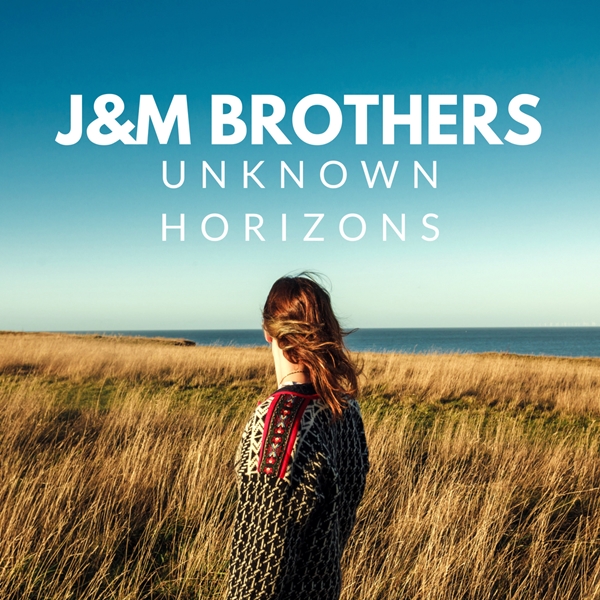 J&M Brothers - Unknown Horizons / Good Stuff Recordings