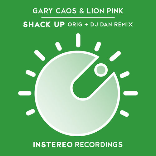 Gary Caos & Lion Pink - Shack Up / InStereo Recordings
