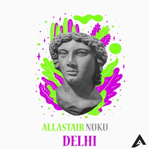 Allastair Nuku - Delhi / AfroMove Music