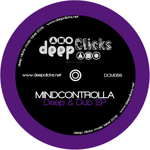 Mindcontrolla - Deep & Dub / Deep Clicks
