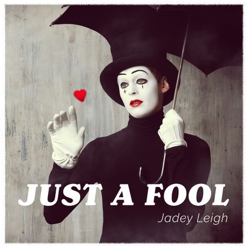 Jadey Leigh - Just a Fool / AMI Music