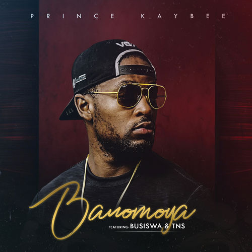 Prince Kaybee - Banomoya / Universal Music (Pty) Ltd South Africa