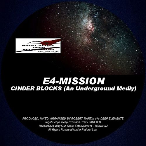 E4-Mission - Cinder Blocks / Night Scope Deep Exclusive Traxx