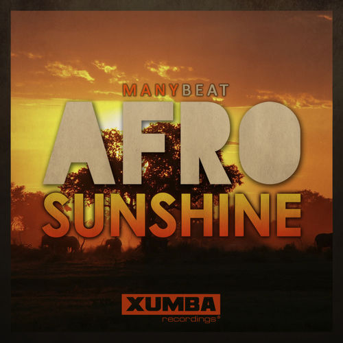 Manybeat - Afro Sunshine / Xumba Recordings