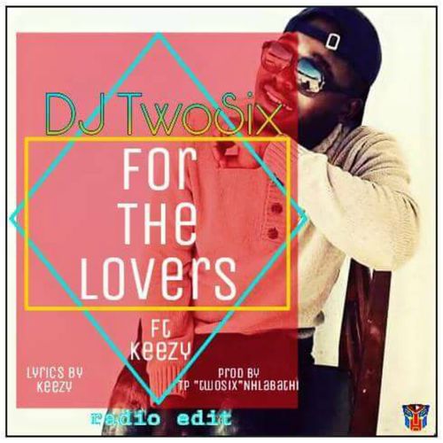 DJ Twosix - For the Lovers / BlackVision Music