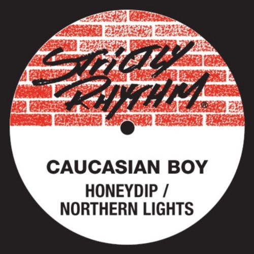 Caucasian Boy - Honeydip / Northern Lights / Strictly Rhythm Records