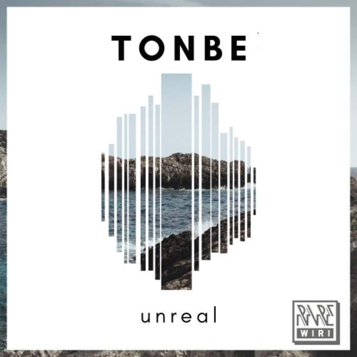 Tonbe - Unreal / Rare Wiri Records