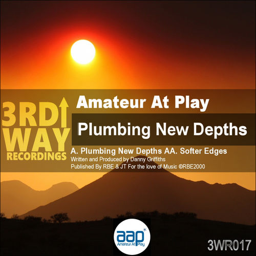 Amateur At Play - Plumbing New Depths / 3rd Way Recordings