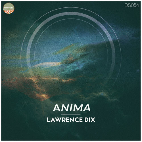 Lawrence Dix - Anima / DeepStitched Records