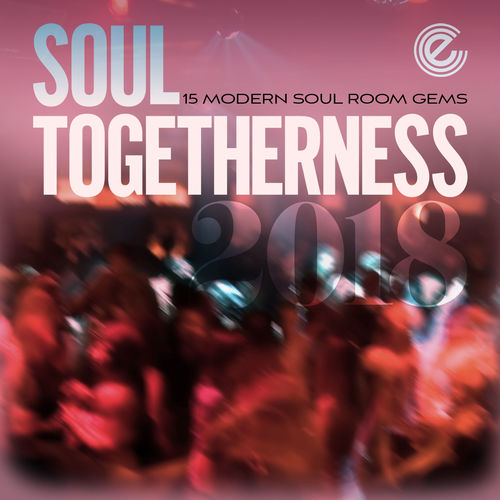 VA - Soul Togetherness 2018 / Expansion Records